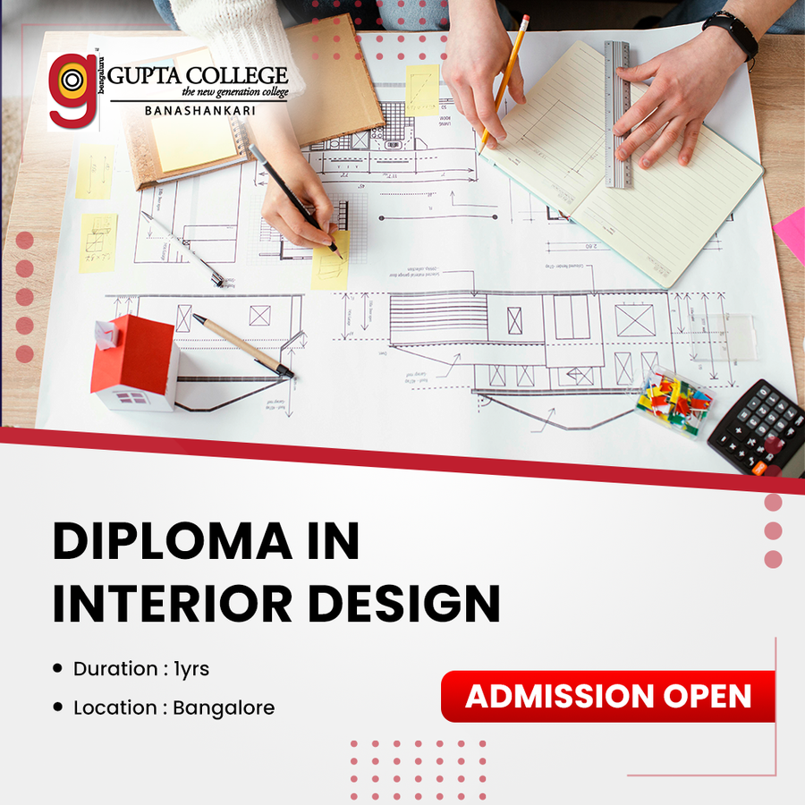 DIPLOMA IN INTERIOR DESIGN at Gupta College, Bengaluru/Bangalore